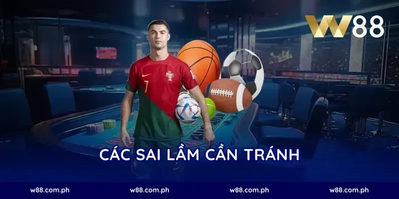 Các sai lầm cần tránh