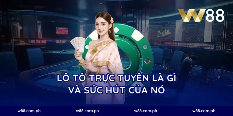 lô tô trực tuyến là gì và sức hút của nó